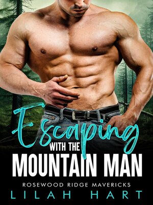 cover image of Escaping with the Mountain Man